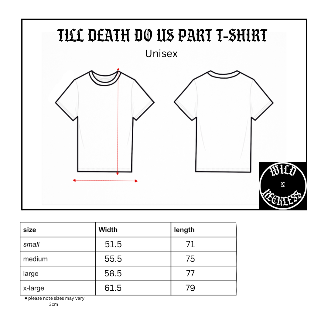 TILL DEATH DO US PART T-SHIRT